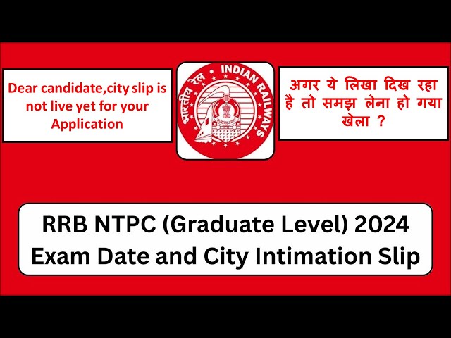 RRB NTPC Dear Candidate ,City Slip is not live yet your Application What is meaning #rrb_ntpc