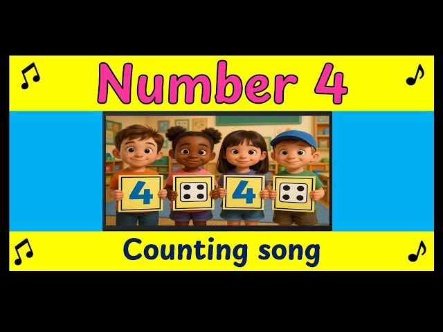 Number 4 Song for Kids | Learn the Number 4 | Classroom Math Music for Kids 🎵