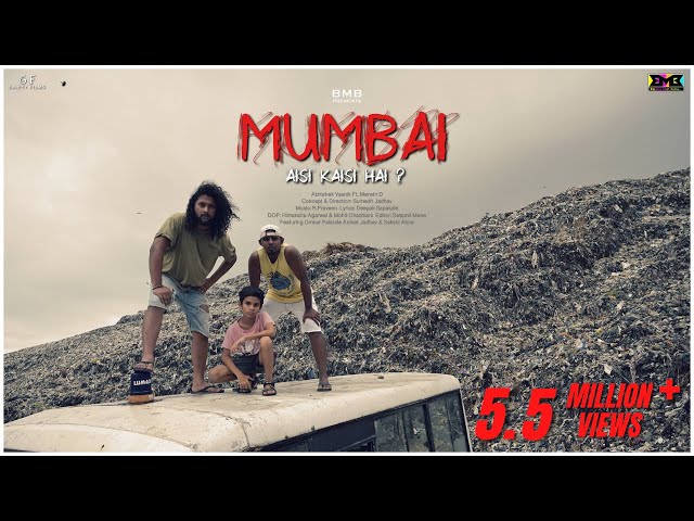 Mumbai Aisi Kaisi Hai? | Hip Hop | Music Video | BMB