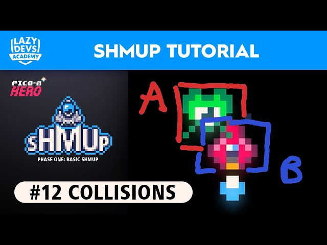 Making a Shmup #12 - Collisions - Pico-8 Hero