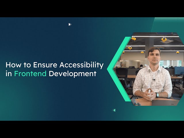 How to Ensure Accessibility in Frontend Development