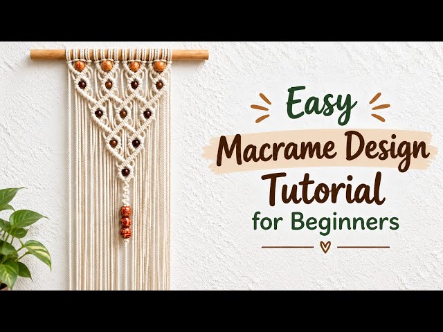 Macrame Wall Hanging for Beginners | Macrame Wall Hanging Tutorial | DIY Macrame Wall Hanging 2026