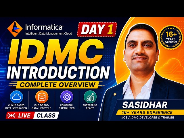 IDMC Full Course | Day 1 | Informatica Cloud Introduction for Beginners #informatica #idmc #iics