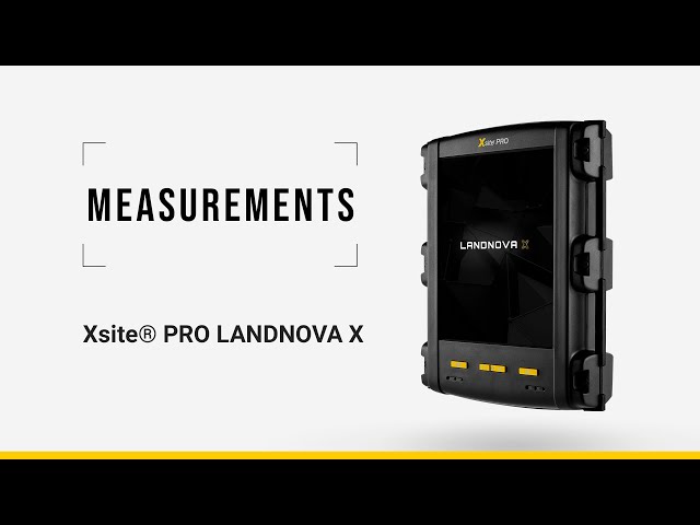 Measurements | Xsite® PRO 3D - LANDNOVA X