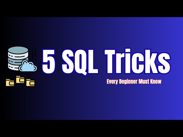 🔥 5 SQL Tricks Every Beginner Must Know | SQL Tips for Beginners