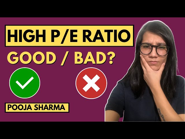P/E Ratio Explained | Is High PE Ratio Good Or Bad? | What is Price Earning Ratio of Stocks?