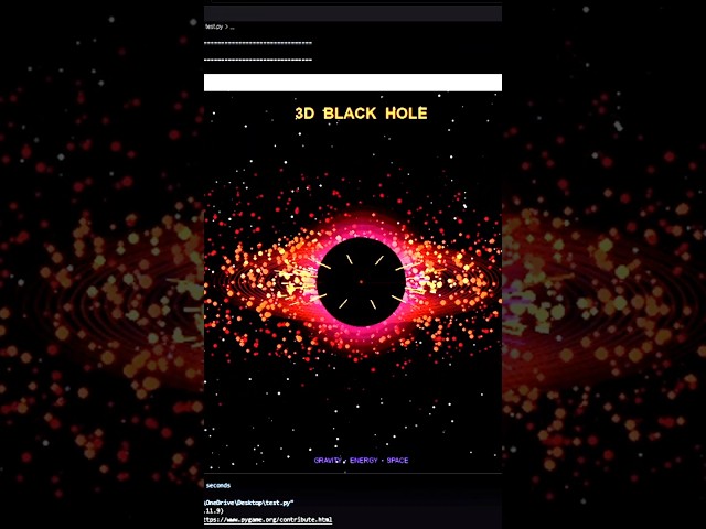 I Created a 3D Black Hole Using Python 🤯🕳️ | Pygame #python #shorts
