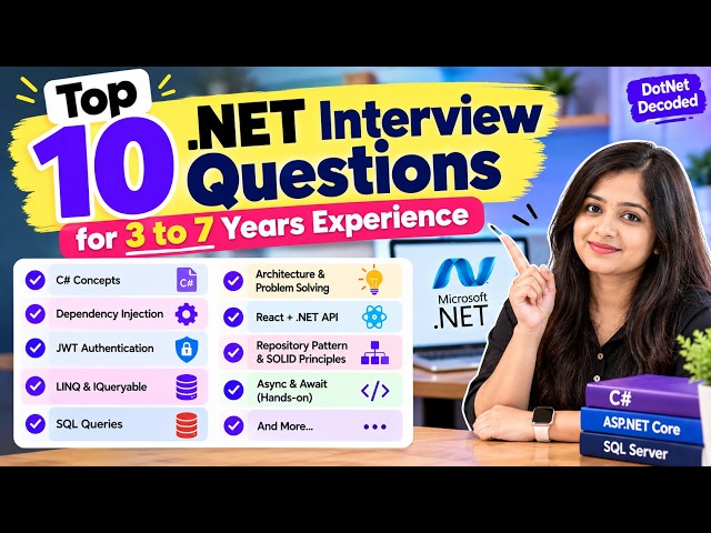 Top 10 .NET Interview Questions for 3–7 Years Experience | Don't miss | C#, |ASP.NET Core & SQL