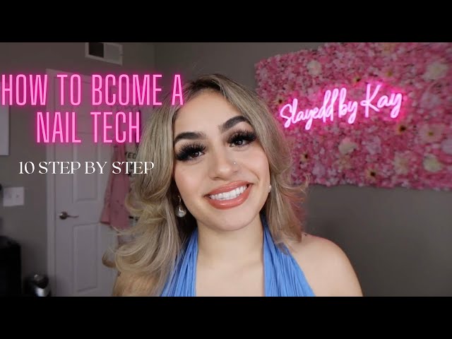 How to Become a Successful Nail Tech | 10 Tips for Nail Technicians