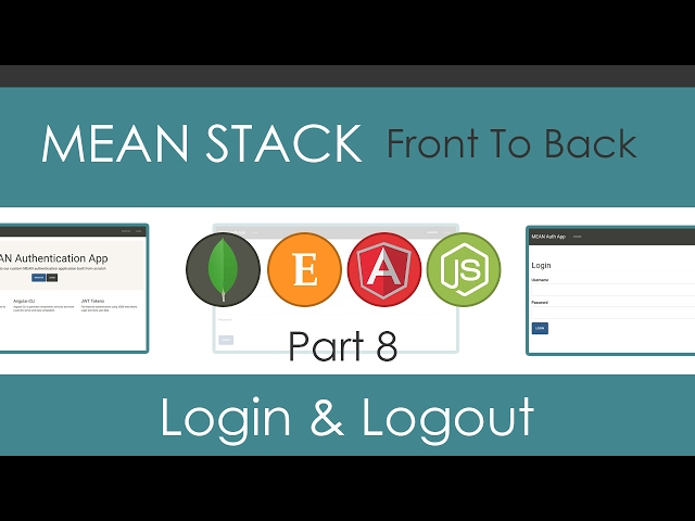 MEAN Stack Front To Back [Part 8] - Login & Logout