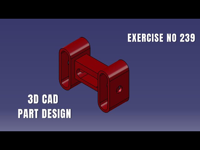 CAD Design Exercise 239 | Catia v5 tutorial exercise I Part Design | CATIA Design | Solidworks