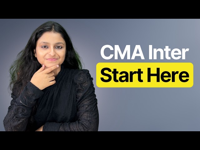 If I Started CMA Inter in 2026, I’d Do This