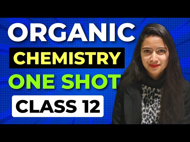 Full Organic Chemistry IMPORTANT QUESTIONS In One Shot Class 12 2024 #chemistry #class12