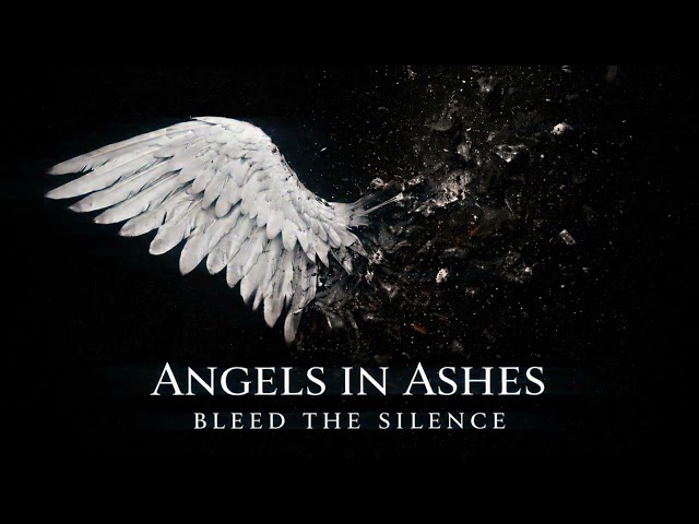 Bleed the Silence – Angels in Ashes (Official Audio)