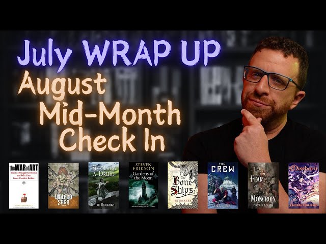 My 2023 July Wrap-Up & Aug  Mid-Month Check In || 8+ books including Reviews & Thoughts.