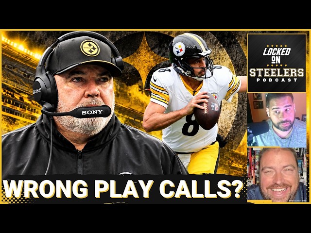 Steelers' Mike McCarthy Making Wrong Play Calls? Or Wrong Offensive Plan? | O-Line's Issues Fixable?