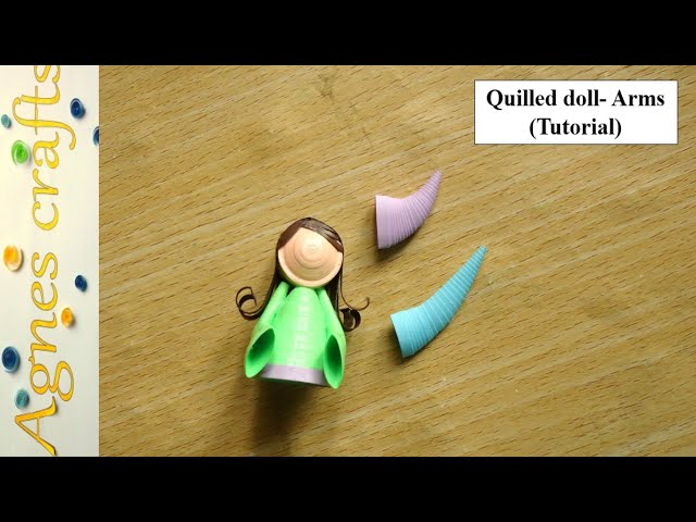 Quilled doll making - Arms (tutorial)