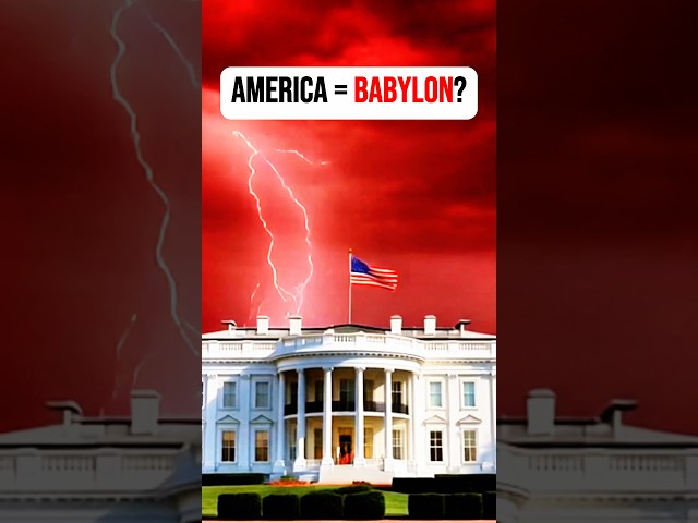 The Alarming Parallels Between America and Babylon