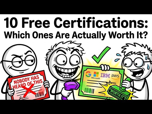 10 Free Certifications: Which Ones Are Actually Worth It?