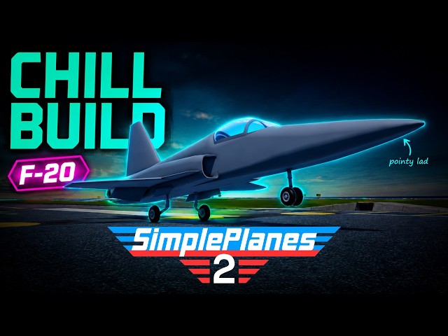 A Chill F-20 Tigershark Build Tutorial | SimplePlanes 2