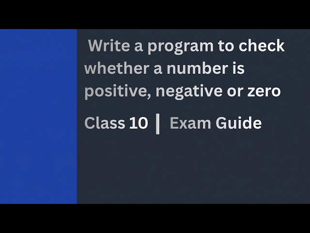Write a program to check whether a number is positive, negative or zero.