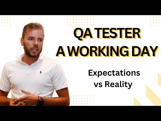 QA Tester Expectations vs Reality  | A working Day of my life