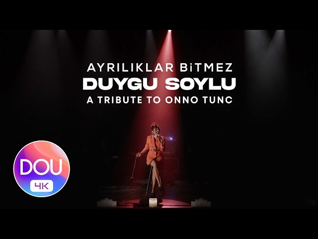Duygu Soylu - Ayrılıklar Bitmez (4K Official Video)