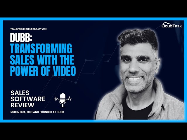 Dubb: Transforming Sales With The Power of Video
