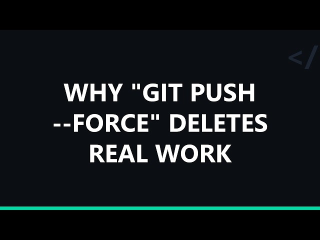Why "git push --force" deletes real work
