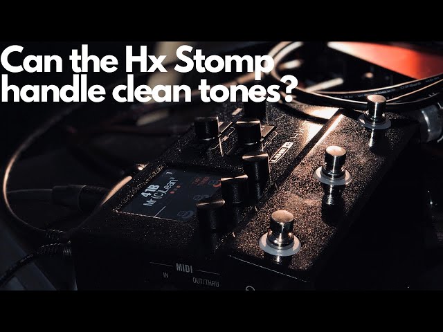 HX Stomp demo #1- Clean Tone