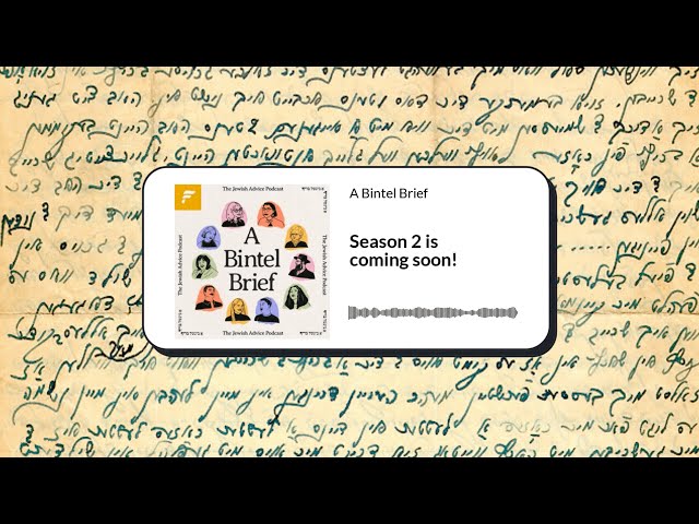 A Bintel Brief Podcast - Season 2 Trailer