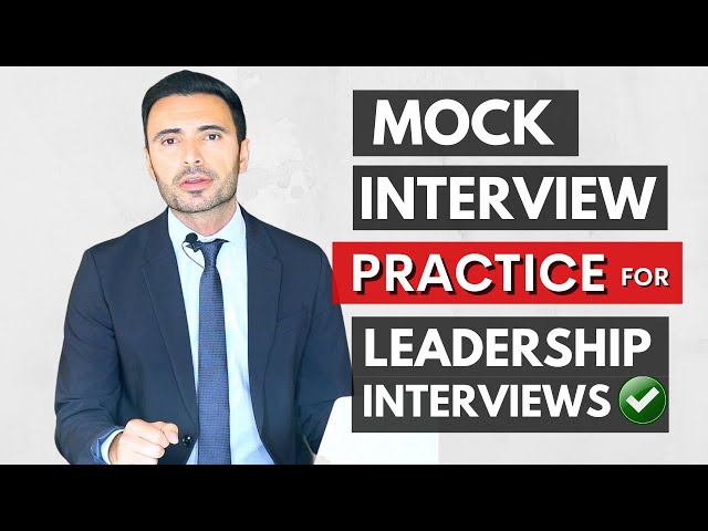 Leadership and Management Interview Simulation - Manager Mock Interview