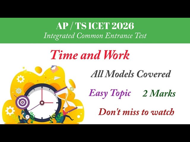 Time and Work || AP/TS ICET 2026 || Arithmetic Ability || 2 Marks || All Models || Must Watch
