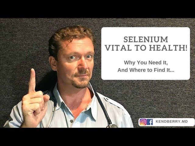 SELENIUM: Why You Need It and Where To Get It