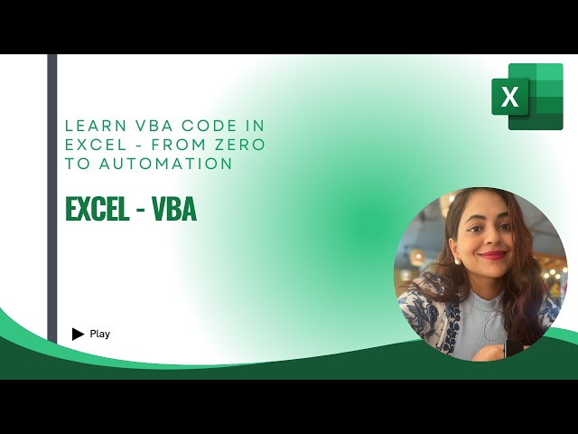 Learn VBA Code in Excel - From Zero to Automation