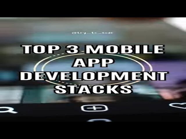 Top Mobile App Development Stacks #technical #shorts #viralvideo