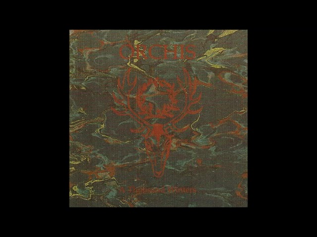 Orchis - A Thousand Winters(1997)(Dark Folk)(Ethereal)(Neofolk)(Psychedelic)