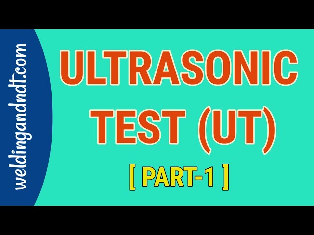 [English] Ultrasonic Test (UT) Part 1