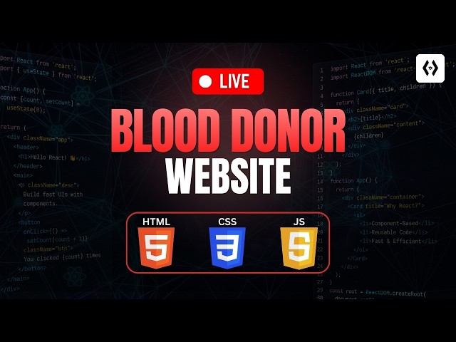 Build Blood Donor Website Using HTML, CSS & JavaScript | Frontend Project by for beginners