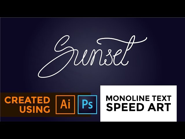 Sunset Monoline Lettering Speed Art Adobe Illustrator Photoshop Tutorial