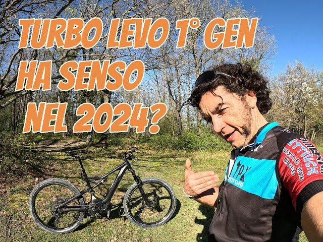 Does Turbo Levo Gen 1 make sense in 2024?