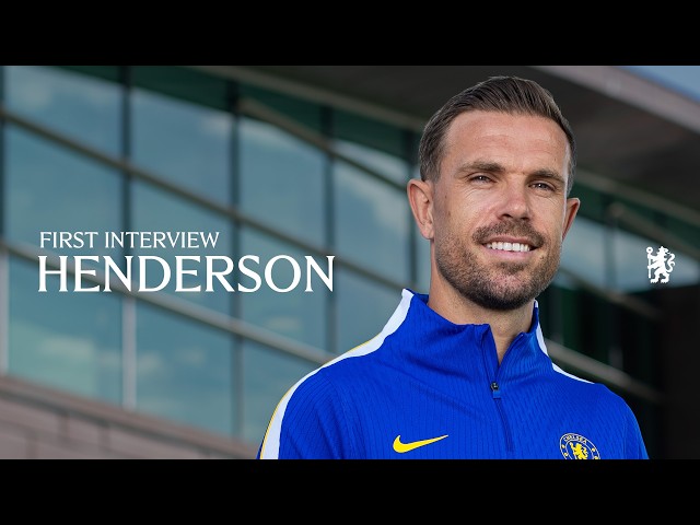 Jordan Henderson | First Interview in Blue 🔵 | New Signing | Chelsea FC