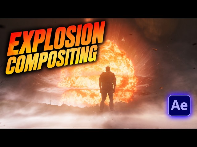 Advanced Explosion Compositing in After Effects — Cinematic VFX Tutorial