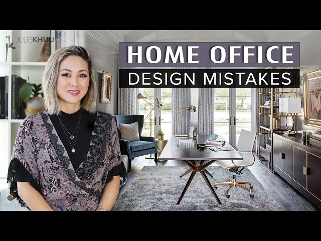 COMMON INTERIOR DESIGN MISTAKES + How to Fix Them | Home Office Dos and Don'ts