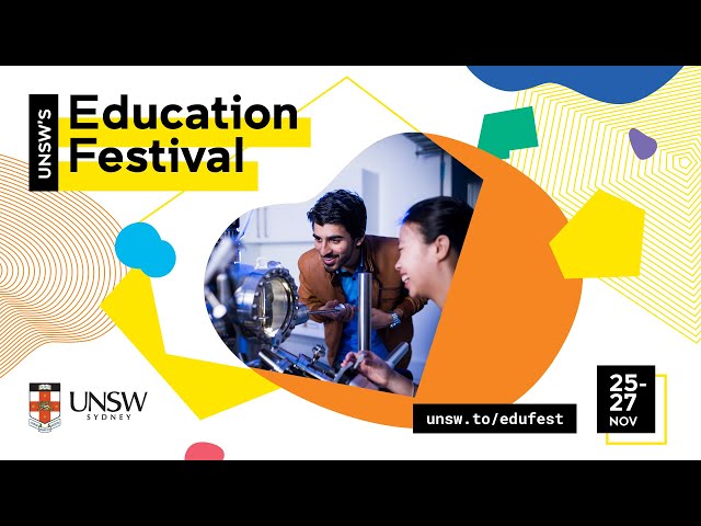 UNSW Education Festival @ the Roundhouse (Main Stage)
