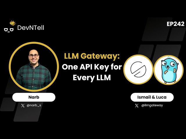 DevNTell - LLM Gateway: One API Key  for Every LLM
