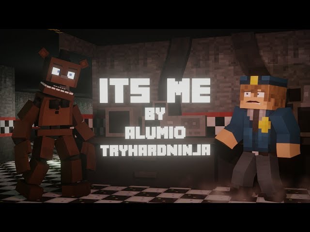 "It's Me" | FNAF Minecraft Music Video (Song by TryHardNinja)