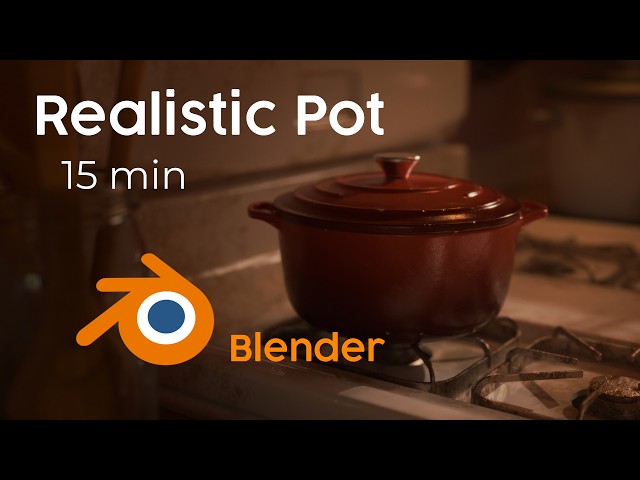 How to Make a Photorealistic Pot in Blender | 15 min