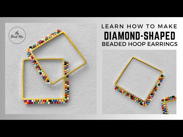 Learn How to Make Beaded Diamond-Shaped Hoop Earrings with Miyuki Delica Beads and Brick Stitch