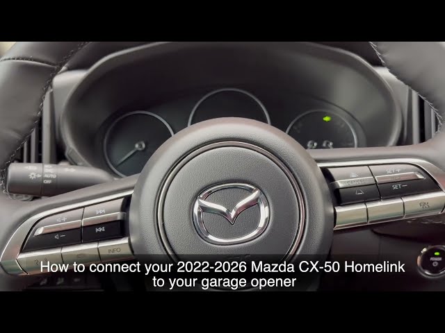 Mazda CX-50 (2022-2026) Homelink Garage Programming Tutorial